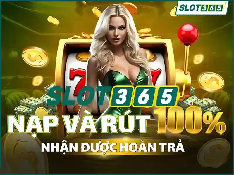 slot365 tại – Trải nghiệm và hướng dẫn Slot365