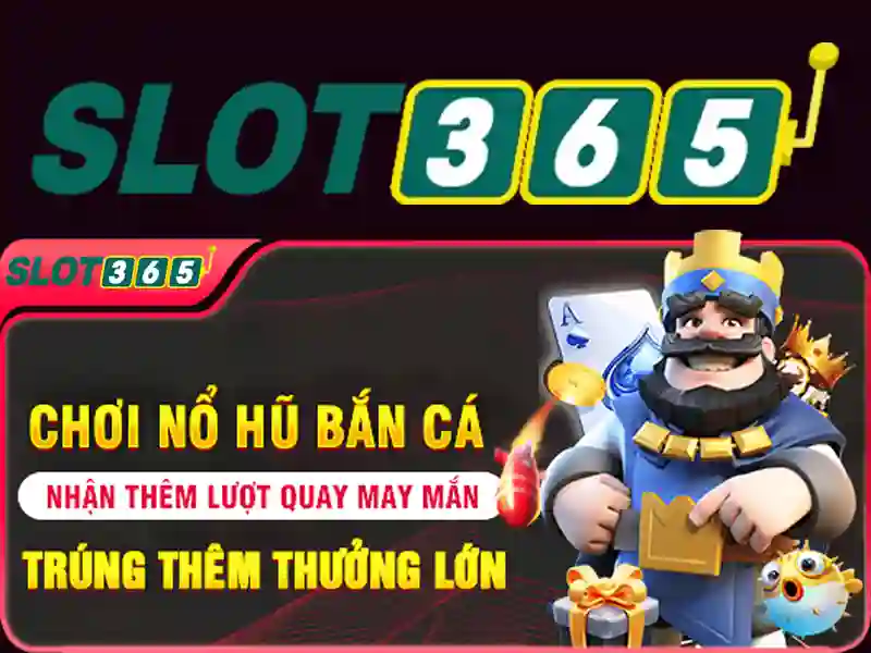 slot game Slot365: Trải nghiệm đỉnh cao cho người chơi